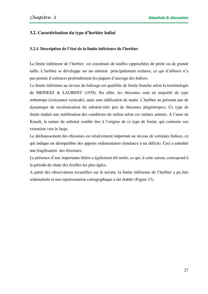 Mise en place du balisage au niveau de la limite inférieure de l\'herbier à Posidonia oceanica (L) delile de l\'anse de kouâli