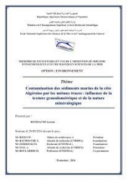 Contamination des sédiments marins de la côte Algéroise par les métaux traces: influence de la texture granulométrique et de la nature minéralogique