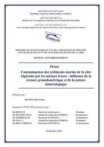 Contamination des sédiments marins de la côte Algéroise par les métaux traces: influence de la texture granulométrique et de la nature minéralogique Contamination des sédiments marins de la côte Algéroise par les métaux traces: influence de la texture granulométrique et de la nature minéralogique