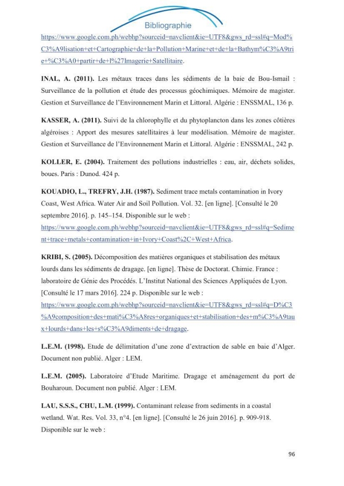 Contamination des sédiments marins de la côte Algéroise par les métaux traces: influence de la texture granulométrique et de la nature minéralogique