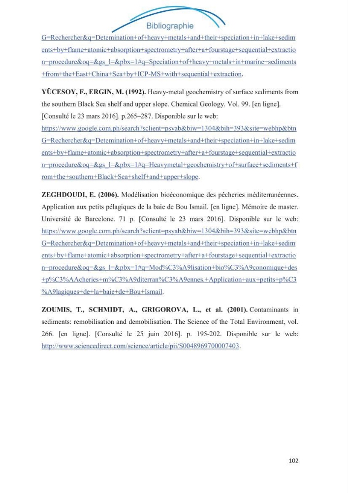 Contamination des sédiments marins de la côte Algéroise par les métaux traces: influence de la texture granulométrique et de la nature minéralogique