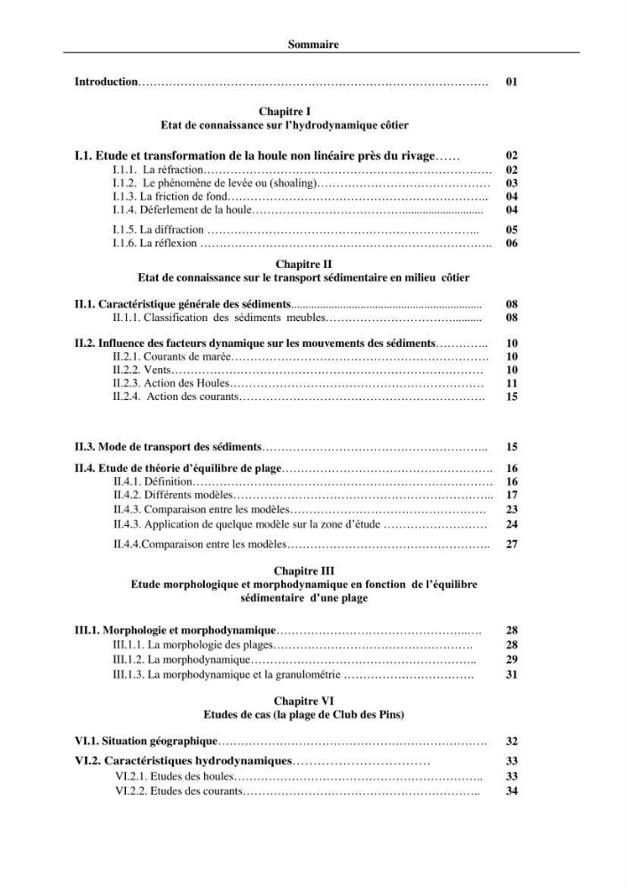 Contribution à l\'étude de l\'influence du transit sédimentaire sur le profil d\'équilibre d\'une plage (la plage de club des pins)