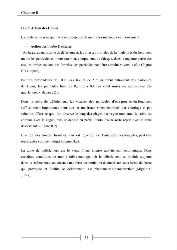 Contribution à l\'étude de l\'influence du transit sédimentaire sur le profil d\'équilibre d\'une plage (la plage de club des pins)