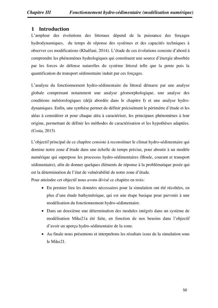 Etude et évaluation de l\'état de la vulnérabilité du système côtier de la zone Est-Algéroise