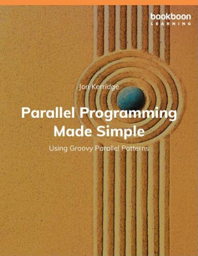Parallel programming made simple: using groovy parallel patterns Parallel programming made simple: using groovy parallel patterns