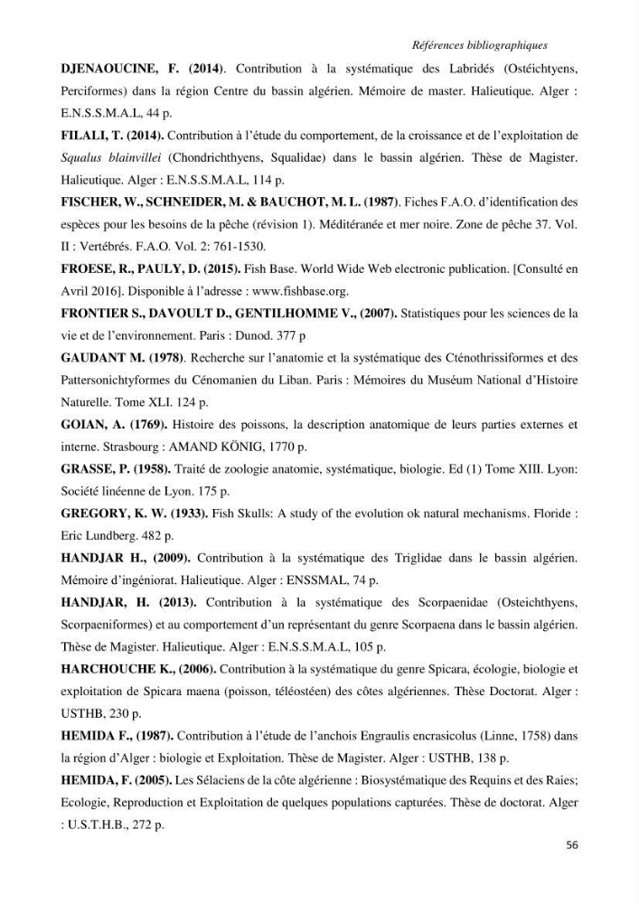 Contribution à l’étude de la systématique de la famille des Triglidae (Ostéichtyens, Actinoptérygiens) du bassin algérien