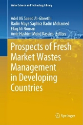 Prospects of fresh market wastes management in developing countries