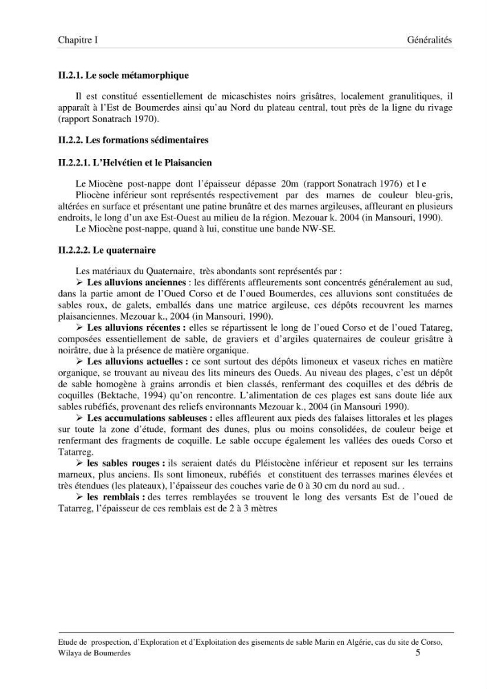 Etude de prospection d\'exploration et d\'exploitation des gisements de sable en mer: cas du site de Corso, wilaya de Boumerdes