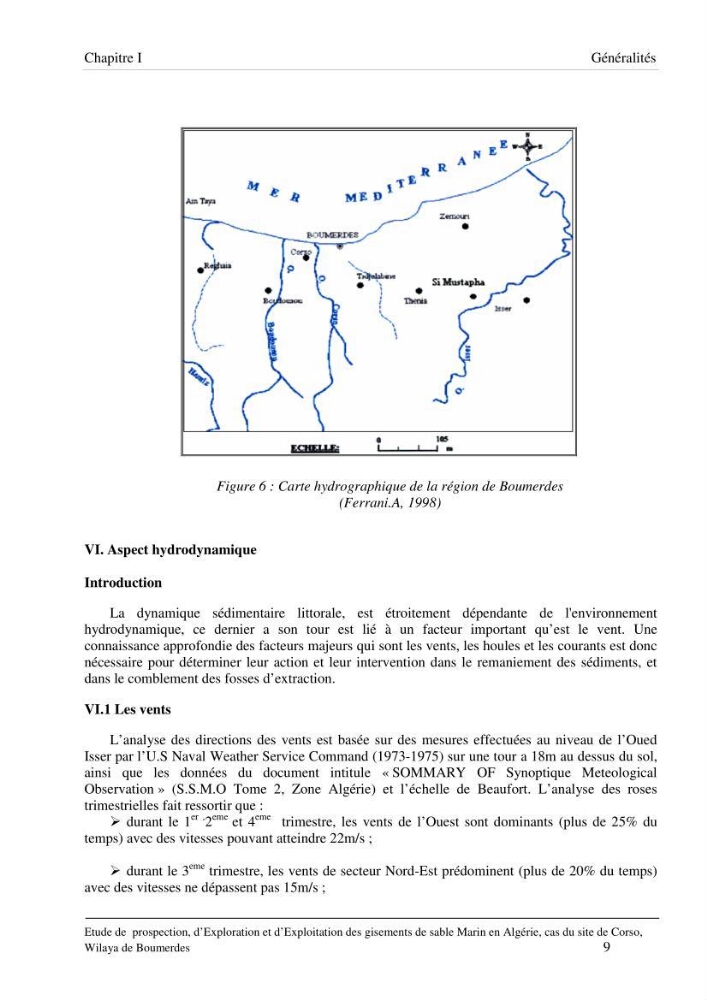 Etude de prospection d\'exploration et d\'exploitation des gisements de sable en mer: cas du site de Corso, wilaya de Boumerdes