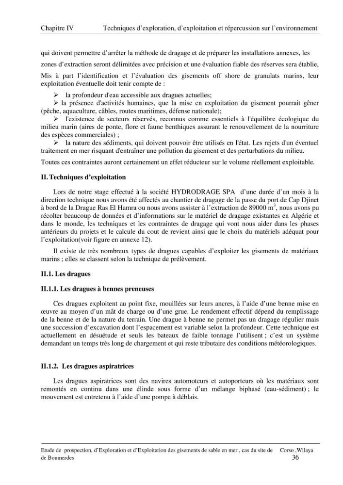 Etude de prospection d\'exploration et d\'exploitation des gisements de sable en mer: cas du site de Corso, wilaya de Boumerdes