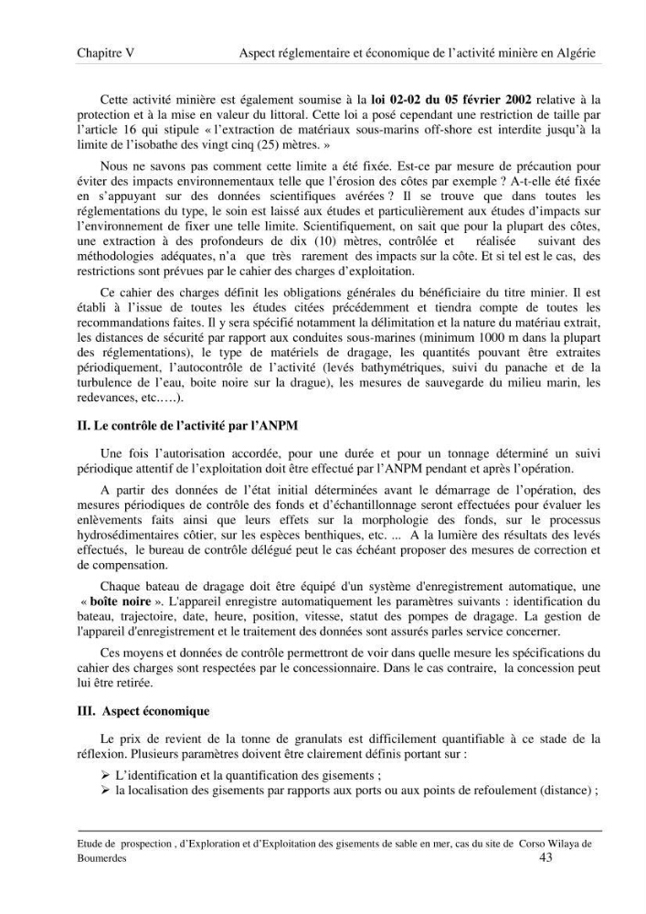 Etude de prospection d\'exploration et d\'exploitation des gisements de sable en mer: cas du site de Corso, wilaya de Boumerdes