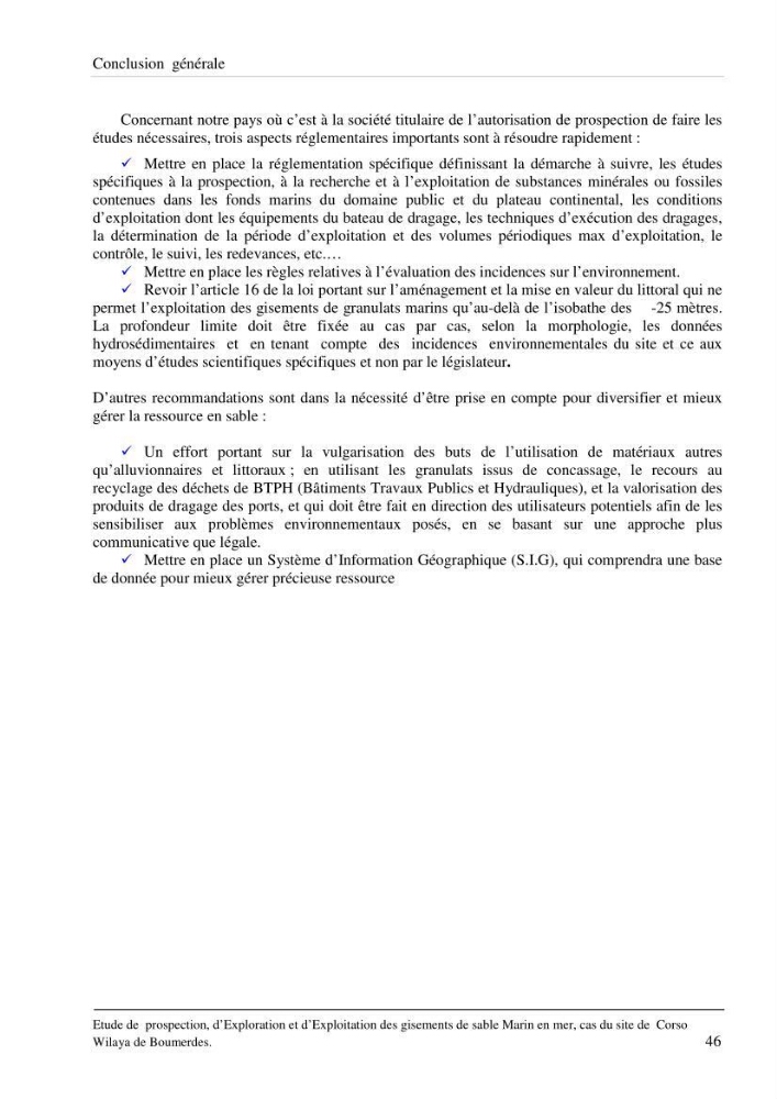 Etude de prospection d\'exploration et d\'exploitation des gisements de sable en mer: cas du site de Corso, wilaya de Boumerdes