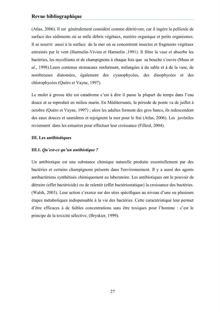 Evaluation et caractérisation de la résistance aux antibiotiques chez des bactéries à Gram négatif isolées à partir de milieux et d’animaux aquatiques