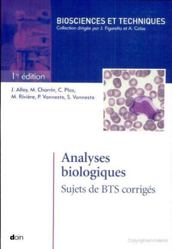 Analyses biologiques: sujets de BTS corrigés Analyses biologiques: sujets de BTS corrigés