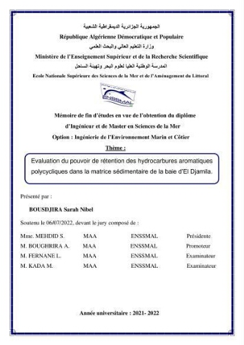 Evaluation du pouvoir de rétention des hydrocarbures aromatiques polycycliques dans la matrice sédimentaire de la baie d’El Djamila Evaluation du pouvoir de rétention des hydrocarbures aromatiques polycycliques dans la matrice sédimentaire de la baie d’El Djamila