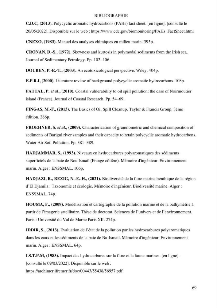 Evaluation du pouvoir de rétention des hydrocarbures aromatiques polycycliques dans la matrice sédimentaire de la baie d’El Djamila