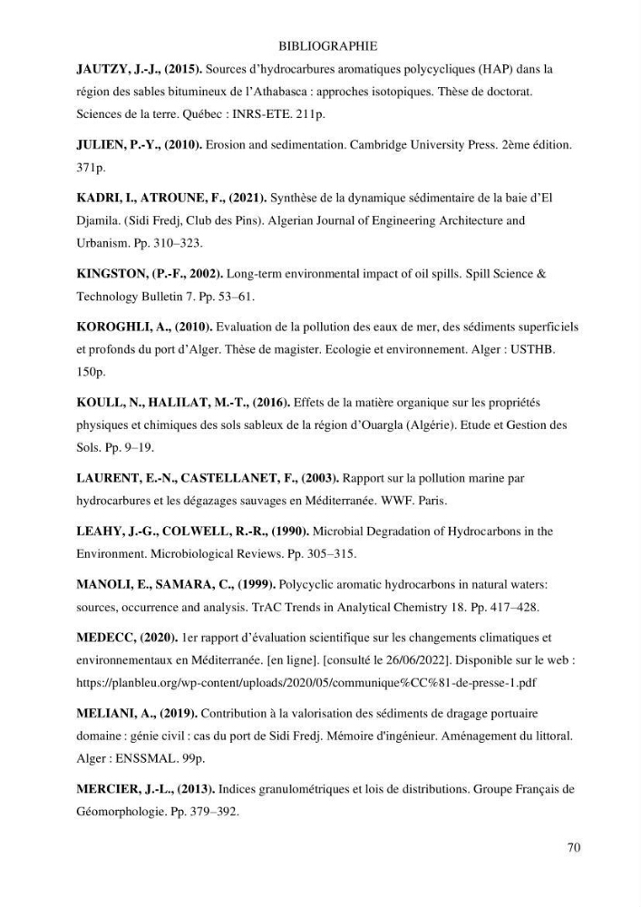 Evaluation du pouvoir de rétention des hydrocarbures aromatiques polycycliques dans la matrice sédimentaire de la baie d’El Djamila