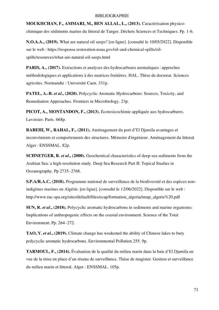 Evaluation du pouvoir de rétention des hydrocarbures aromatiques polycycliques dans la matrice sédimentaire de la baie d’El Djamila