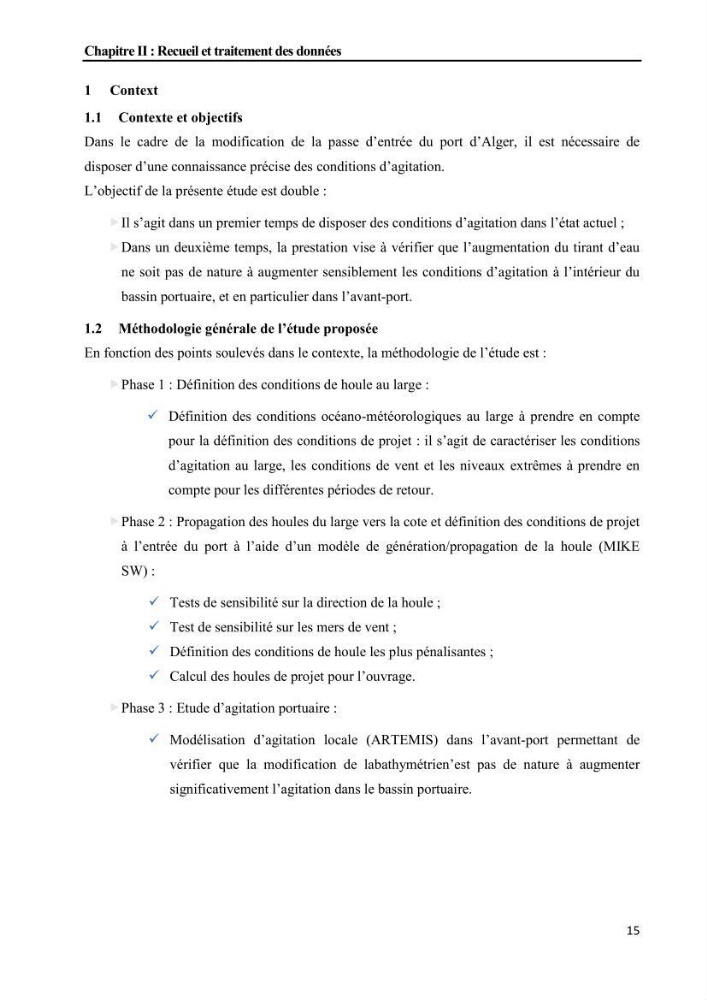 Etudes de faisabilité de l’augmentation du tirant d\'eau du Port d’Alger :études hydrodynamiques et agitation portuaire