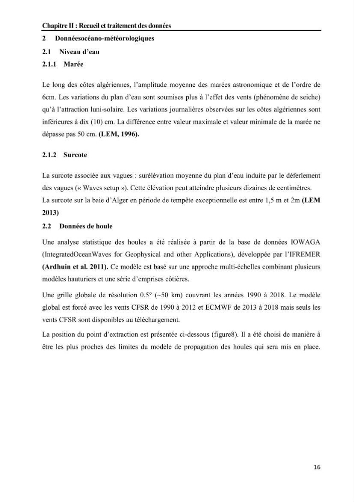 Etudes de faisabilité de l’augmentation du tirant d\'eau du Port d’Alger :études hydrodynamiques et agitation portuaire