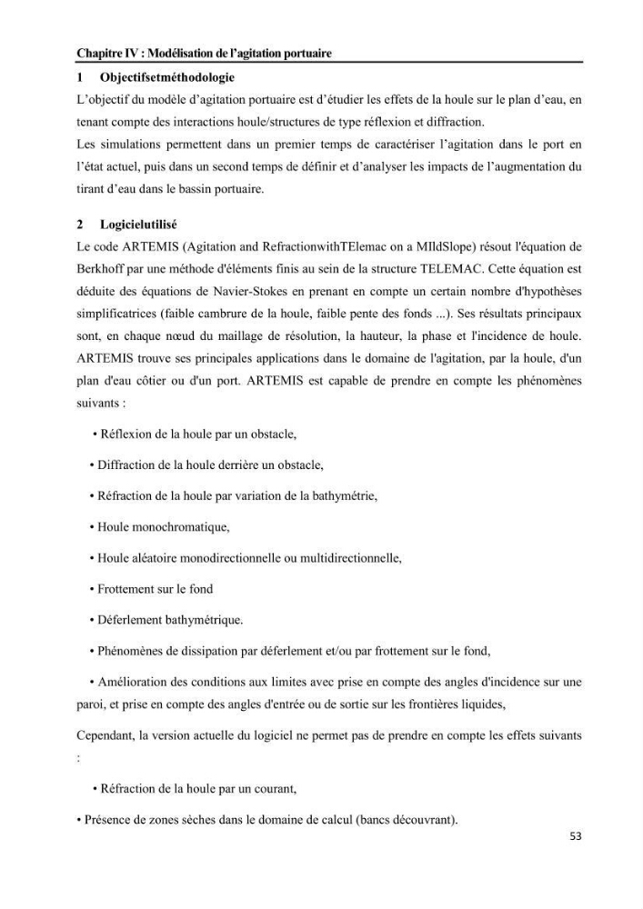 Etudes de faisabilité de l’augmentation du tirant d\'eau du Port d’Alger :études hydrodynamiques et agitation portuaire
