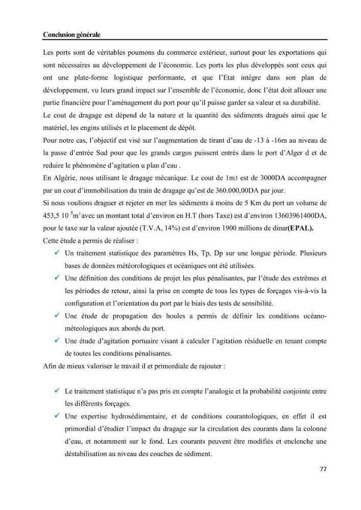 Etudes de faisabilité de l’augmentation du tirant d\'eau du Port d’Alger :études hydrodynamiques et agitation portuaire