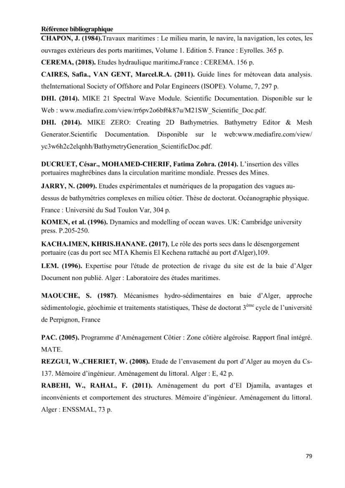 Etudes de faisabilité de l’augmentation du tirant d\'eau du Port d’Alger :études hydrodynamiques et agitation portuaire