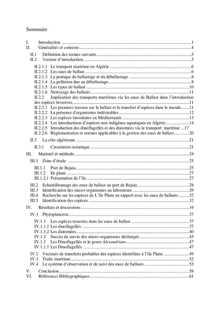 Inventaire des espèces introduites par les eaux de ballast et les coques des navires dans le port de Bejaia et un essai de compréhension de l’origine des espèces classées introduites au niveau de l’île Plane (Oran):
