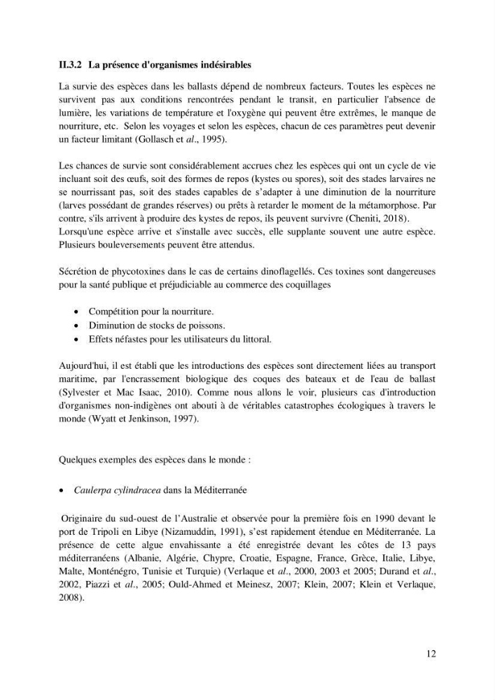 Inventaire des espèces introduites par les eaux de ballast et les coques des navires dans le port de Bejaia et un essai de compréhension de l’origine des espèces classées introduites au niveau de l’île Plane (Oran):