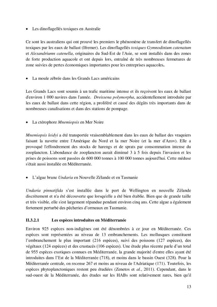 Inventaire des espèces introduites par les eaux de ballast et les coques des navires dans le port de Bejaia et un essai de compréhension de l’origine des espèces classées introduites au niveau de l’île Plane (Oran):