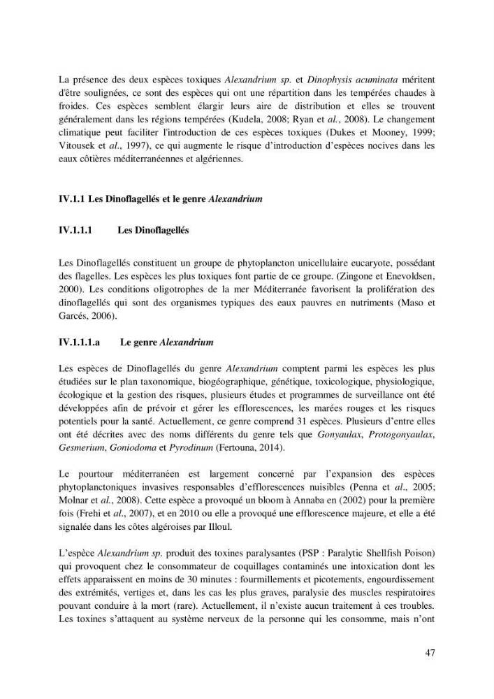 Inventaire des espèces introduites par les eaux de ballast et les coques des navires dans le port de Bejaia et un essai de compréhension de l’origine des espèces classées introduites au niveau de l’île Plane (Oran):