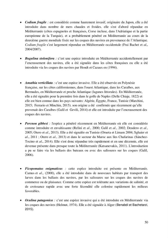 Inventaire des espèces introduites par les eaux de ballast et les coques des navires dans le port de Bejaia et un essai de compréhension de l’origine des espèces classées introduites au niveau de l’île Plane (Oran):