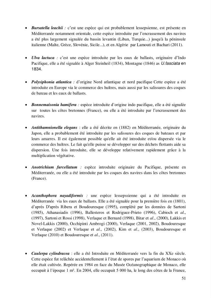 Inventaire des espèces introduites par les eaux de ballast et les coques des navires dans le port de Bejaia et un essai de compréhension de l’origine des espèces classées introduites au niveau de l’île Plane (Oran):