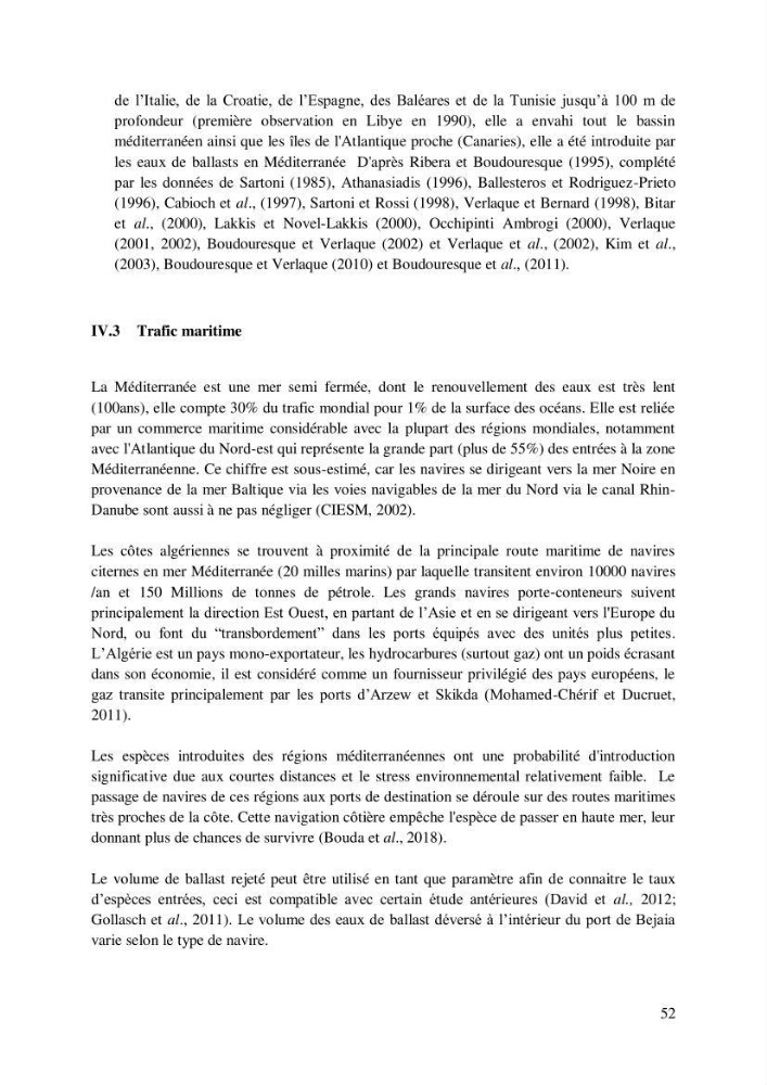 Inventaire des espèces introduites par les eaux de ballast et les coques des navires dans le port de Bejaia et un essai de compréhension de l’origine des espèces classées introduites au niveau de l’île Plane (Oran):
