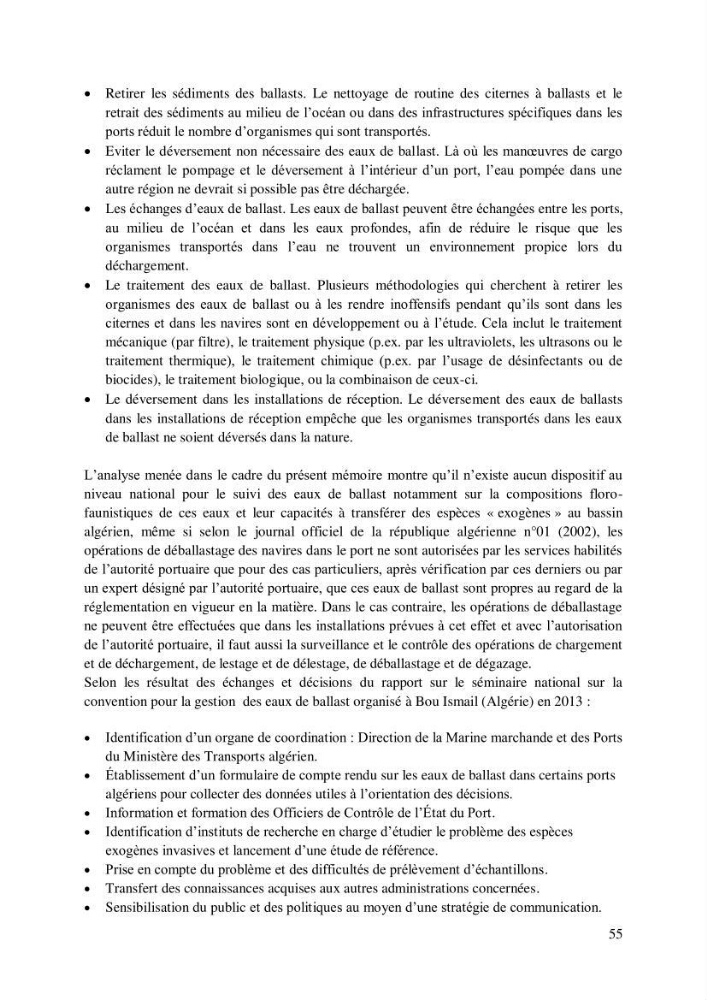 Inventaire des espèces introduites par les eaux de ballast et les coques des navires dans le port de Bejaia et un essai de compréhension de l’origine des espèces classées introduites au niveau de l’île Plane (Oran):