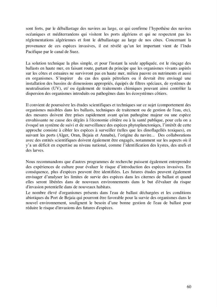 Inventaire des espèces introduites par les eaux de ballast et les coques des navires dans le port de Bejaia et un essai de compréhension de l’origine des espèces classées introduites au niveau de l’île Plane (Oran):