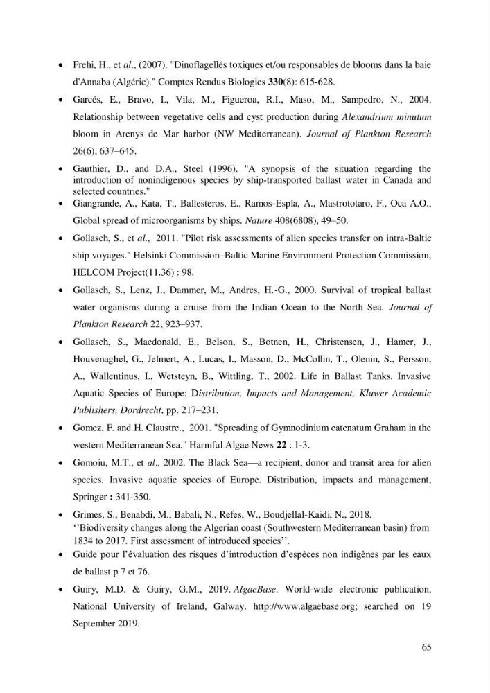 Inventaire des espèces introduites par les eaux de ballast et les coques des navires dans le port de Bejaia et un essai de compréhension de l’origine des espèces classées introduites au niveau de l’île Plane (Oran):