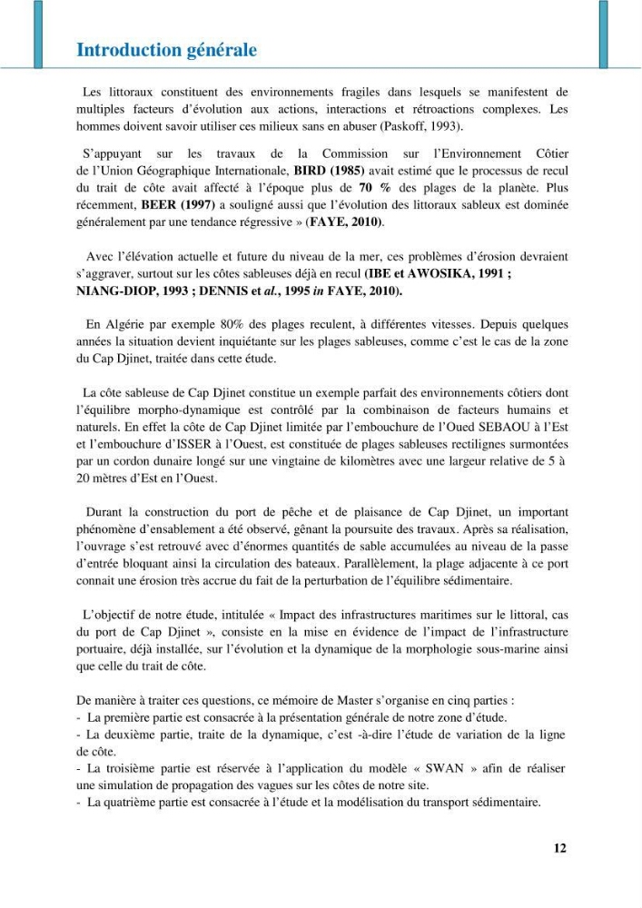 Impact des infrastructures littorales sur l\'évolution du trait de côte dans une zone soumise à un fort transit sédimentaire: cas du port de Cap djinet