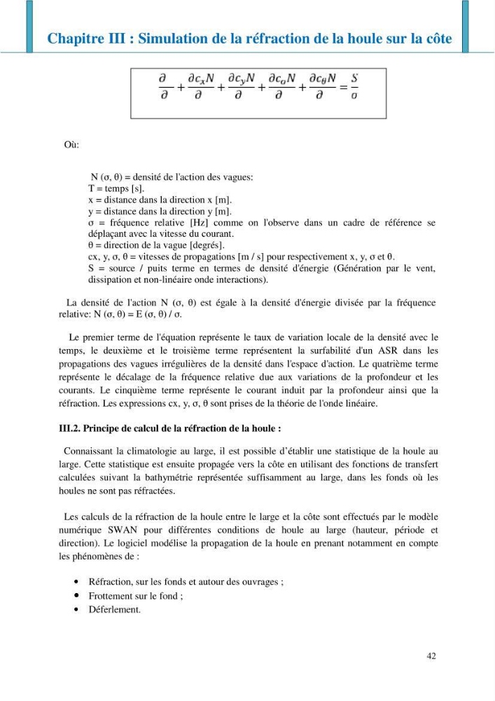 Impact des infrastructures littorales sur l\'évolution du trait de côte dans une zone soumise à un fort transit sédimentaire: cas du port de Cap djinet