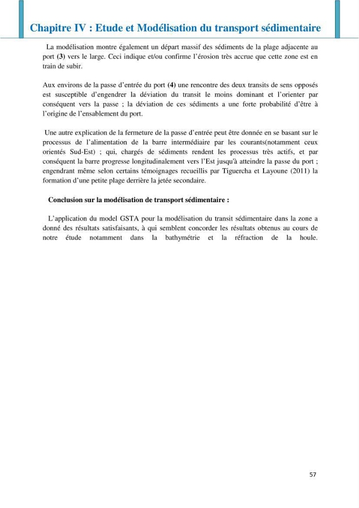 Impact des infrastructures littorales sur l\'évolution du trait de côte dans une zone soumise à un fort transit sédimentaire: cas du port de Cap djinet
