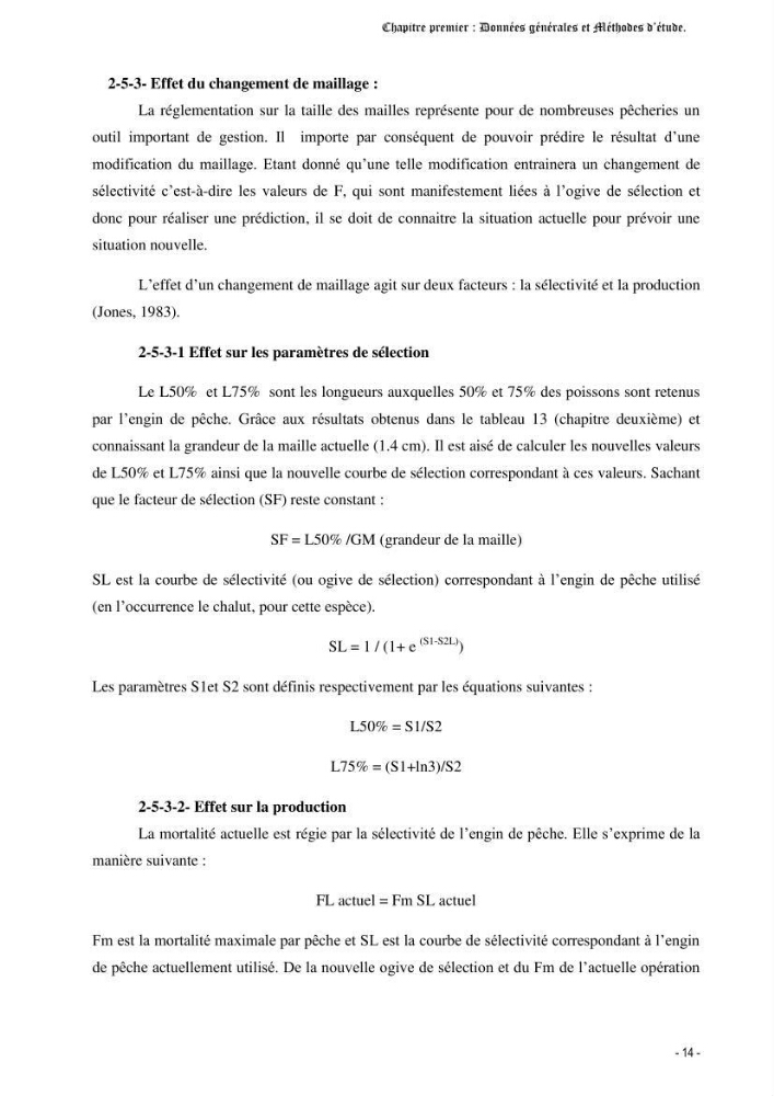 Contribution à l\'étude de la croissance et de l\'exploitation d\'un poisson clasmobranche (scyliorhinus canicula linnaeus, 1758) du bassin Algérien