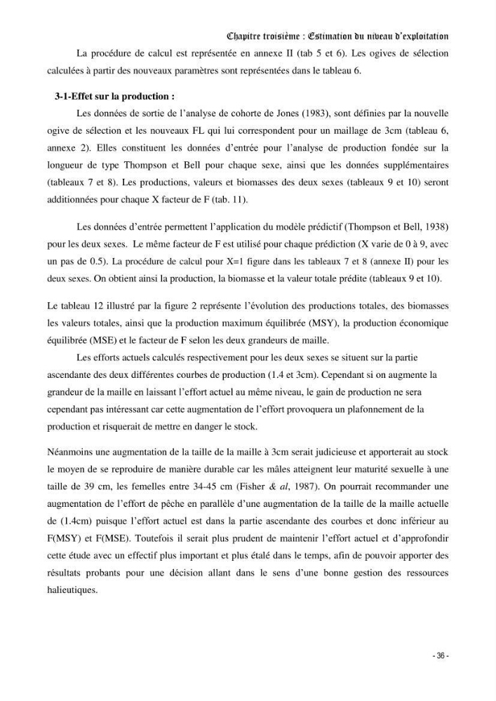 Contribution à l\'étude de la croissance et de l\'exploitation d\'un poisson clasmobranche (scyliorhinus canicula linnaeus, 1758) du bassin Algérien