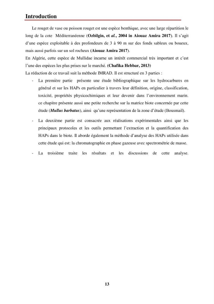 Evaluation de taux des hydrocarbures aromatiques polycycliques dans le foie et la chair du rouget de vase (Mullus barbatus) dans la baie de Bousmail