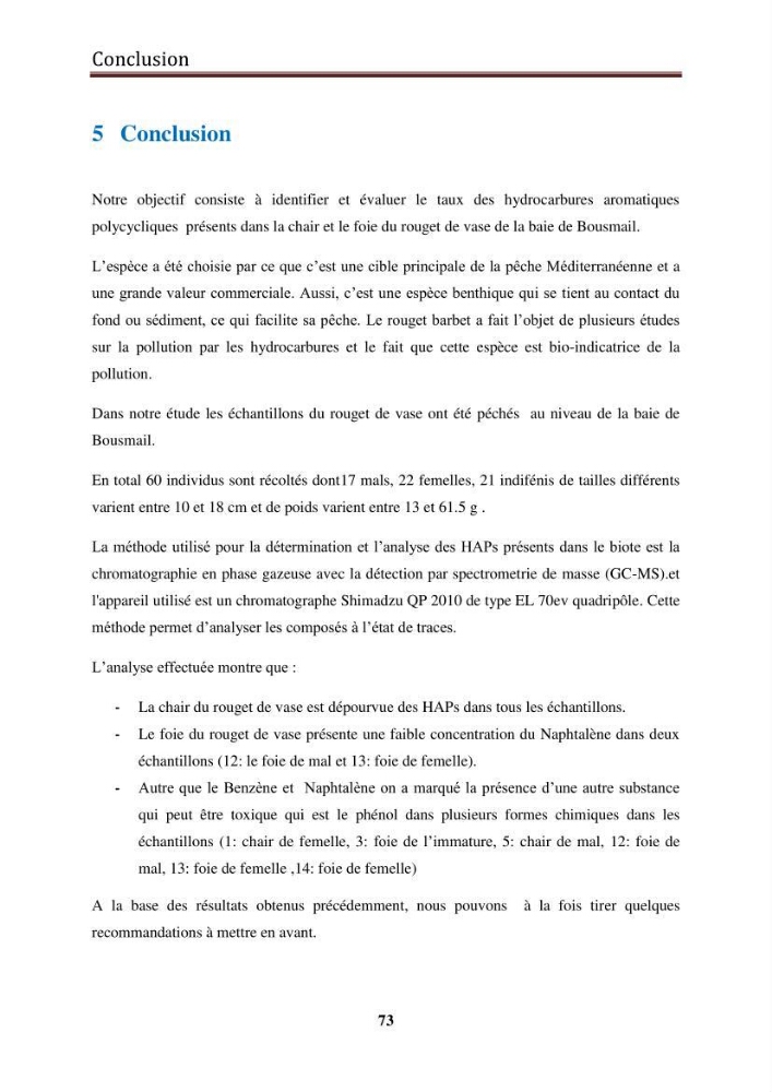 Evaluation de taux des hydrocarbures aromatiques polycycliques dans le foie et la chair du rouget de vase (Mullus barbatus) dans la baie de Bousmail