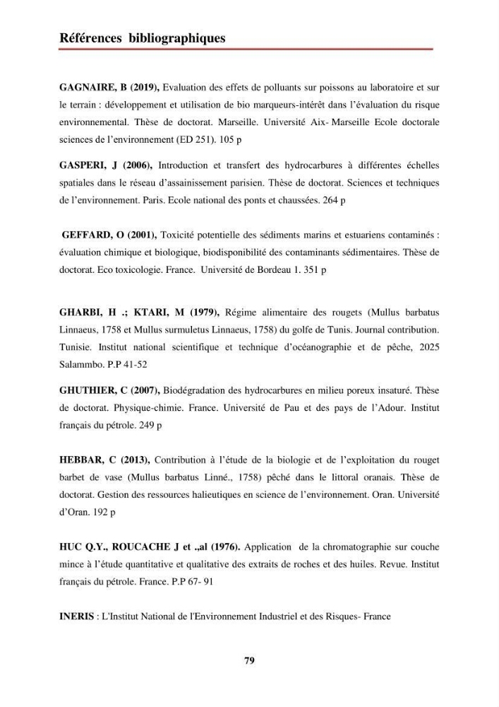 Evaluation de taux des hydrocarbures aromatiques polycycliques dans le foie et la chair du rouget de vase (Mullus barbatus) dans la baie de Bousmail