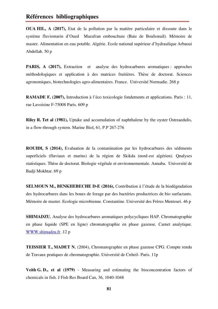 Evaluation de taux des hydrocarbures aromatiques polycycliques dans le foie et la chair du rouget de vase (Mullus barbatus) dans la baie de Bousmail