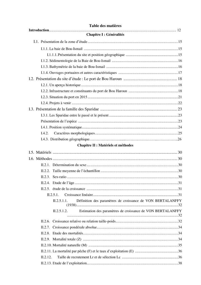 Contribution à l\'étude de l\'exploitation de Pagellus erythrinus ( Linnaeus,1758) dans la baie de Bou-Ismail: