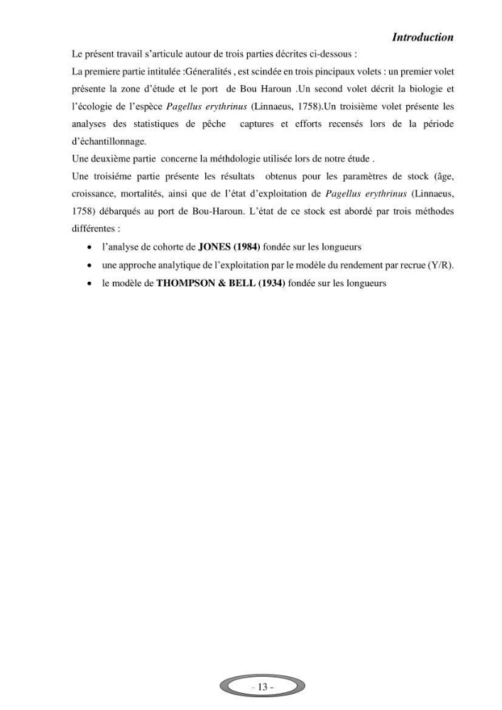 Contribution à l\'étude de l\'exploitation de Pagellus erythrinus ( Linnaeus,1758) dans la baie de Bou-Ismail: