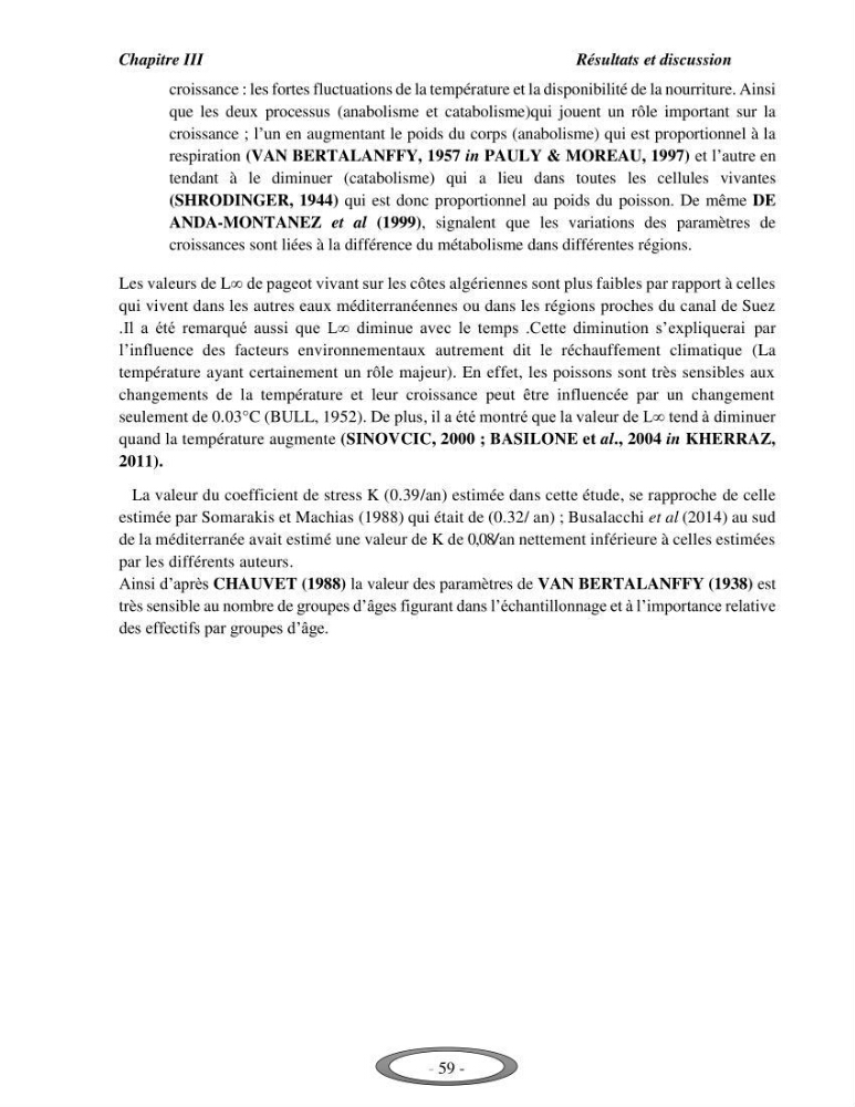 Contribution à l\'étude de l\'exploitation de Pagellus erythrinus ( Linnaeus,1758) dans la baie de Bou-Ismail: