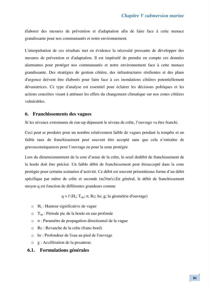 L’impact de la submersion marine sur les différents ouvrages de protection et les littoraux